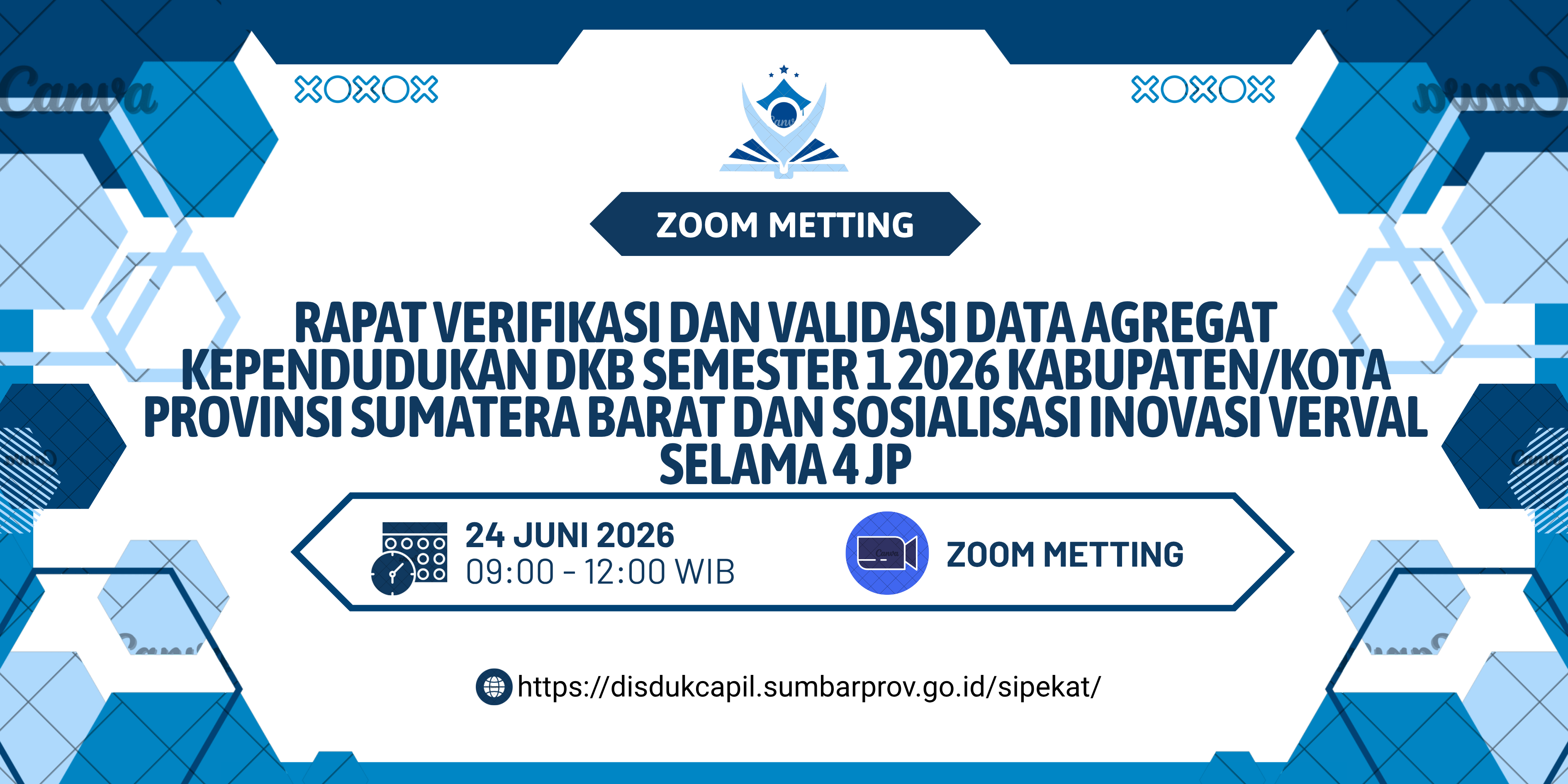 Rapat Verifikasi dan Validasi Data Agregat Kependudukan DKB Semester 1 2026 Kabupaten/Kota Provinsi Sumatera Barat dan Sosialisasi Inovasi Verval Selama 4 JP 